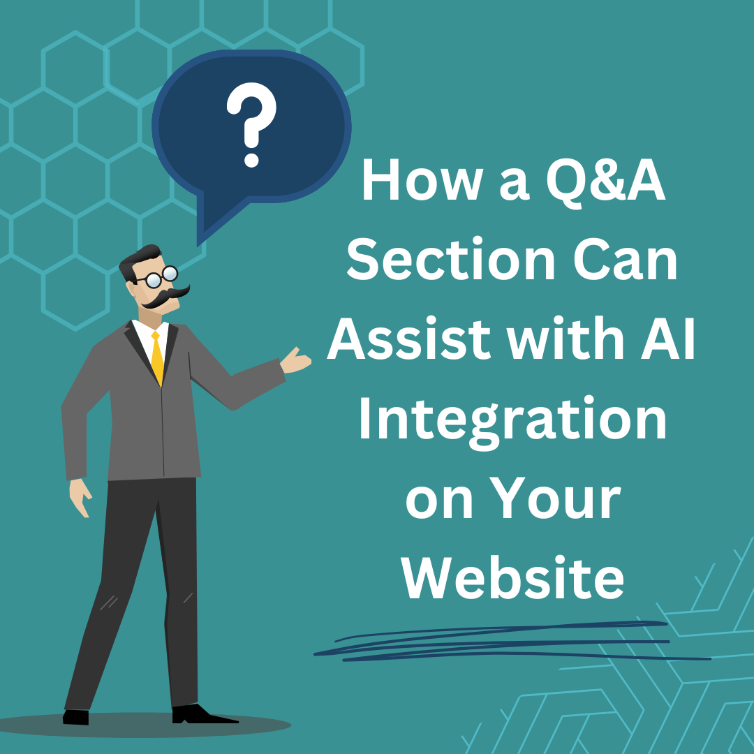 How a Q&A Section Can Assist with AI Integration on Your Website